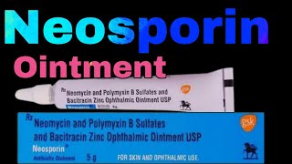 Neosporin Antibiotic Ointment Uses in Hindi  Neomycin and polymyxin B Sulfates and Bacitracin Zinc [upl. by Abocaj]