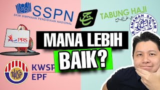 ASB vs TH vs KWSP vs PRS vs SSPN Mana lagi baik [upl. by Aivilo182]