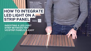 How to integrate LED light on a strip panel [upl. by Aysan]