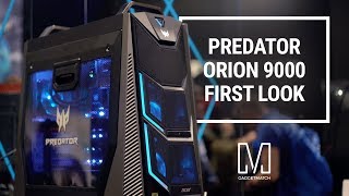 Acer Predator Orion 9000 First Look Power overwhelming [upl. by Neelhsa211]