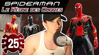 🕷 MODS SPIDERMANPS4 amp AVENGERS INFINITY WAR dans Spiderman Le Règne des Ombres 25 [upl. by Alane928]