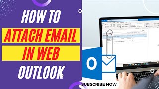 How to Attach Email in Web Outlook [upl. by Suivatram]