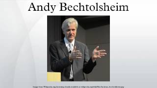 Andy Bechtolsheim [upl. by Enelaehs]