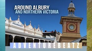 Adventurebeatz I Around Albury amp Northern Victoria I High Country Victoria I Swan Hill amp Murrabit [upl. by Tasia360]