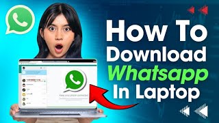 Whatsapp laptop me kaise download kare  whatsapp install for pc new update [upl. by Gwyneth961]