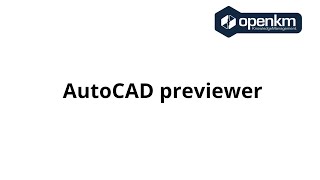 OpenKM  AutoCAD Previewer New UI [upl. by Linson]