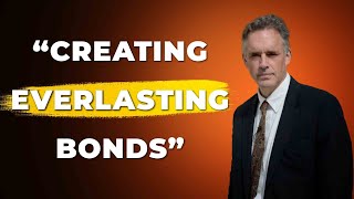 Jordan Peterson  Make Your Relationships Last Forever by Doing This [upl. by Paymar447]