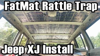 89 Cherokee FatMat Rattle Trap Sound Deadener Install [upl. by Ilise]