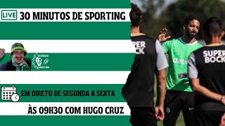 UM OLHO NO MERCADO O OUTRO NA SUPERTAÇA  30 MIN DE SPORTING EP 12🟢⚪🦁 [upl. by Alilad]