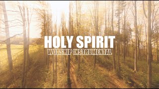 Holy Spirit  Soaking Music  Instrumental Worship  Piano Music  Prayer Music [upl. by Ainocal879]