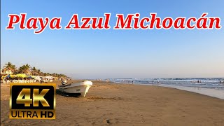 Así es Playa Azul Michoacán Recorrido 4k🌊🏖️ [upl. by Annirac907]