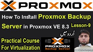 How To Install Proxmox Backup Server in Proxmox VE 83  Lesson 9 [upl. by Winston]