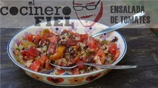 EL COCINERO FIEL 394 ENSALADA DE TOMATE REPOSADA [upl. by Emelda]