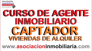 Curso de agente inmobiliario 2021 Captador captarinmueblesalquiler [upl. by Rinee]