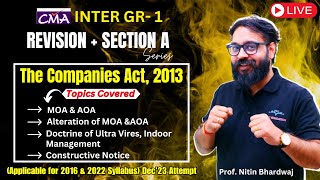 Companies Act MOA amp AOA and Alteration of MOA amp AOA Revision Law amp Ethics  Prof Nitin Bhardwaj [upl. by Landry]