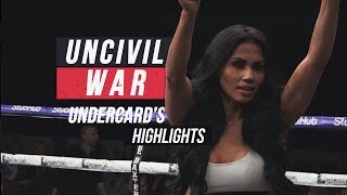 Uncivil War Undercard Highlights [upl. by Llyrehc]