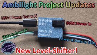 Hyperion  Ambilight Updates • New Level Shifter wUSBC for Pi • Comments Addressed [upl. by Azer]