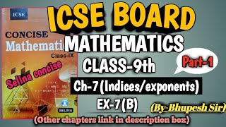 icse  class9th maths  ch7 IndicesExponents  ex7b selina book  part1 ProblemsBeater [upl. by Mickie879]