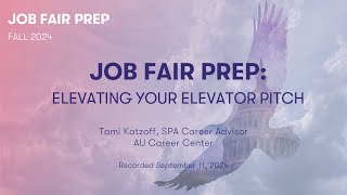 Fall 2024 Job Fair Prep Elevating Your Elevator Pitch [upl. by Lionel]