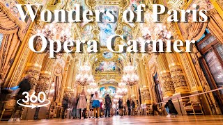 Palais Garnier 360° tour 4K Les splendeurs de l’Opera Garnier 🇫🇷 [upl. by Siuqram]