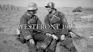 Westfront 1918  Maurex [upl. by Aeel416]