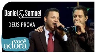 Daniel amp Samuel  Deus Prova Ao Vivo em Goiânia  A História Continua Vídeo Oficial [upl. by Balcke]