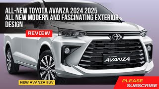 Allnew Toyota Avanza 2024 2025 All New Modern and Fascinating Exterior Design [upl. by Raimondo837]