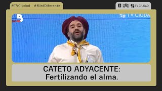 Cateto Adyacente 26042024  Don Gomensoro en Lado B  Fertilizando el alma [upl. by Notsla229]