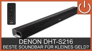 PRODUKTVORSTELLUNG DENON DHTS216  die beste Soundbar für kleines Geld [upl. by Eire]