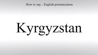 How To Pronounce Kyrgyzstan  How To Say American pronunciation [upl. by Codd999]