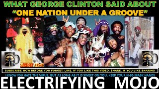 WHAT GEORGE CLINTON SAID ABOUT ONE NATION UNDER A GROVE BEING THE LAST LIVE STUDIO PFUNK RECORD [upl. by Mehcanem]