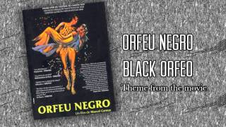 Black Orfeo Orfeu Negro  Theme Instrumental Cover by phpdev67 [upl. by Claudius]