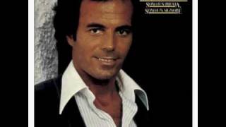 Soy Un Truhan Soy Un Senor  Julio Iglesias [upl. by Hgielra]