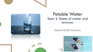 Potable Water Edexcel GCSE Chemistry [upl. by Samuella]