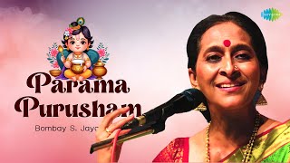 Parama Purusham  Bombay S Jayashree  Devotional Song  Carnatic Classical Music [upl. by Elehcor]