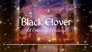 Black Clover 113 All Openings  Endings FULL VERSION [upl. by Nnaillij]