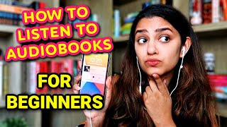 How To Listen To Audiobooks as a Beginner Top Audiobook Tips for Beginners [upl. by Daphne29]