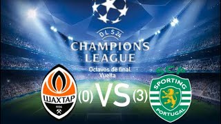 Shakhtar vs Sporting Champions DLS24 Octavos de Final Vuelta partido completo [upl. by Bathesda353]