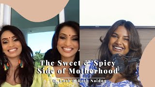 The Sweet amp Spicy Side of Motherhood ft Losh amp Resh Naidoo  Whos Your Amma Episode 14 [upl. by Miahc]