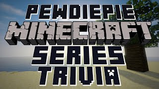 Pewdiepie Minecraft TRIVIA time  Have you REALLY been paying attention [upl. by Ayit]