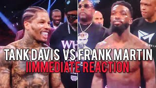 LIVETank Davis vs Frank Martin Immediate Reaction [upl. by Airahcaz666]