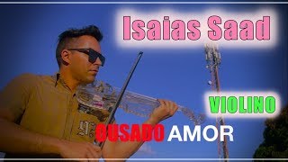 OUSADO AMOR  VIOLINO  Reckless Love  Isaias Saad  Michel Lima [upl. by Alicul562]