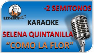 KARAOKE  SELENA  COMO LA FLOR 2 SEMITONOS [upl. by Milks]