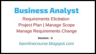 Requirements Elicitation Tutorial  Manage Requirements Change  Business Analyst Risk Assessment [upl. by Rosenbaum44]