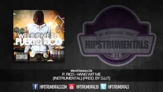 P Rico  Hang WIt Me Instrumental Prod By DJJT  DOWNLOAD LINK [upl. by Oshinski]