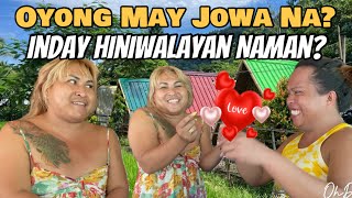 BagyongOyong May Jowa Na Sa Wakas IndayKatok Hiniwalayan Naman Ng Jowa ​⁠OMG ohdeeva [upl. by Acnaib]