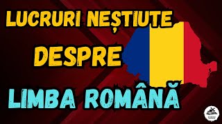 Lucruri pe care nu le știai despre limba română [upl. by Eibrik]