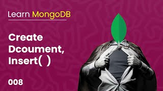 Learn MongoDB in Arabic 2024  008  Create Document insertOne  insertMany [upl. by Ahsiken65]