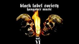 Black Label Society Hangover Music Vol VI Full Album [upl. by Corin]