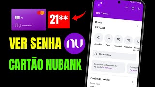 COMO VER A SENHA DO CARTÃO NUBANK [upl. by Chang]